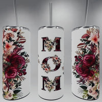 Mom and Flowers Tumbler